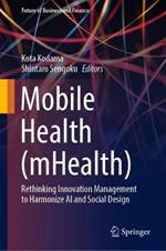 Mobile Health (mHealth): Rethinking Innovation Management to Harmonize AI and Social Design