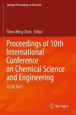 Proceedings of 10th International Conference on Chemical Science and Engineering: ICCSE 2021 - cover
