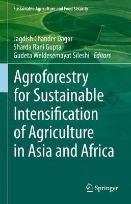 Agroforestry for Sustainable Intensification of Agriculture in Asia and Africa - cover