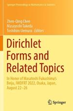Dirichlet Forms and Related Topics: In Honor of Masatoshi Fukushima’s Beiju, IWDFRT 2022, Osaka, Japan, August 22–26