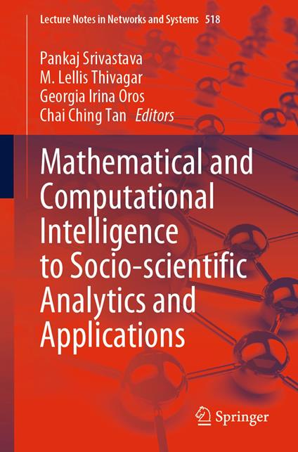 Mathematical and Computational Intelligence to Socio-scientific Analytics and Applications