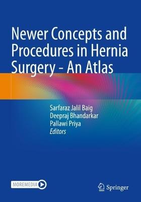 Newer Concepts and Procedures in Hernia Surgery - An Atlas - cover