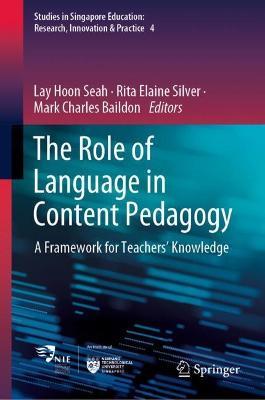 The Role of Language in Content Pedagogy: A Framework for Teachers’ Knowledge - cover