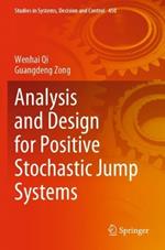 Analysis and Design for Positive Stochastic Jump Systems