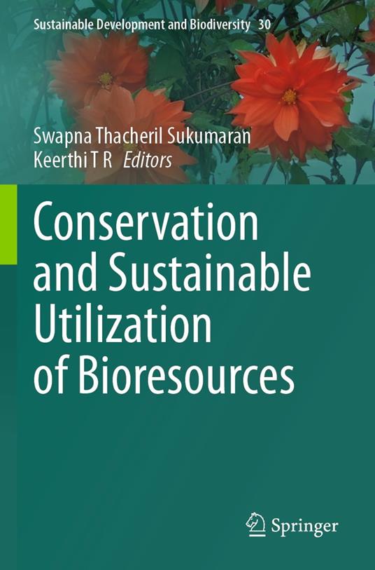 Conservation and Sustainable Utilization of Bioresources