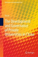 The Development and Governance of Private Universities in China