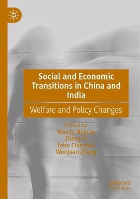 Social and Economic Transitions in China and India: Welfare and Policy Changes - cover