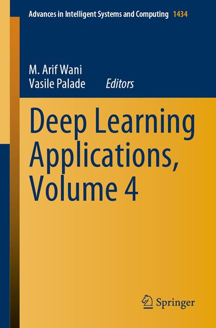 Deep Learning Applications, Volume 4
