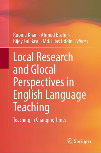 Local Research and Glocal Perspectives in English Language Teaching