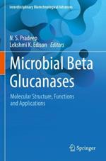 Microbial Beta Glucanases: Molecular Structure, Functions and Applications