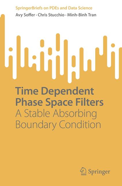 Time Dependent Phase Space Filters
