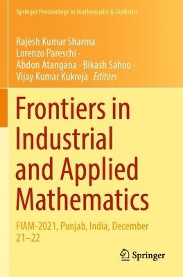 Frontiers in Industrial and Applied Mathematics: FIAM-2021, Punjab, India, December 21–22 - cover