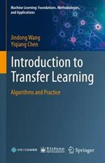 Introduction to Transfer Learning: Algorithms and Practice