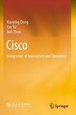 Cisco: Integration of Innovation and Operation