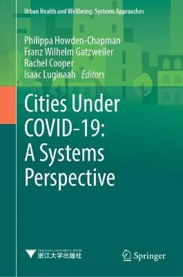 Cities Under COVID-19: A Systems Perspective - cover