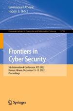 Frontiers in Cyber Security: 5th International Conference, FCS 2022, Kumasi, Ghana, December 13–15, 2022, Proceedings