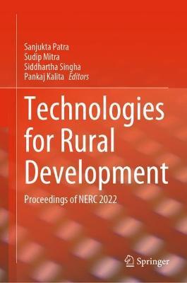 Technologies for Rural Development: Proceedings of NERC 2022 - cover