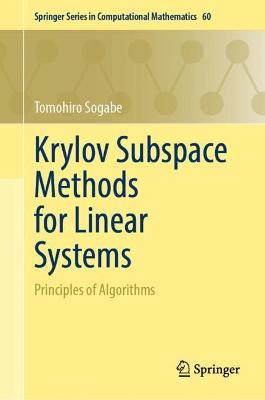 Krylov Subspace Methods for Linear Systems: Principles of Algorithms - Tomohiro Sogabe - cover