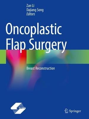 Oncoplastic Flap Surgery: Breast Reconstruction - cover