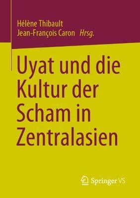 Uyat und die Kultur der Scham in Zentralasien - cover