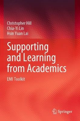 Supporting and Learning from Academics: EMI Toolkit - Christopher Hill,Chia-Yi Lin,Hsin Yuan Lai - cover