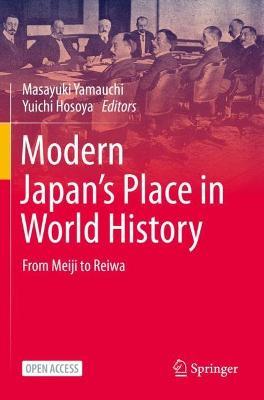 Modern Japan’s Place in World History: From Meiji to Reiwa - cover