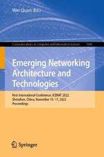Emerging Networking Architecture and Technologies: First International Conference, ICENAT 2022, Shenzhen, China, November 15–17, 2022, Proceedings