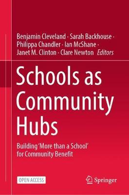 Schools as Community Hubs: Building ‘More than a School’ for Community Benefit - cover