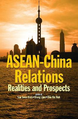 ASEAN-China Relations: Realities and Prospects - cover