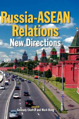 Russia-ASEAN Relations: New Directions - cover