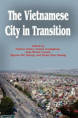 The Vietnamese City in Transition - cover