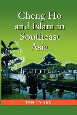 Cheng Ho and Islam in Southeast Asia - cover