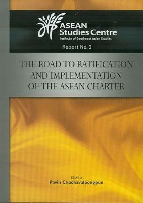 The Road to Ratification and Implementation of the ASEAN Charter - cover