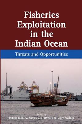 Fisheries Exploitation in the Indian Ocean: Threats and Opportunities - cover