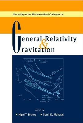 General Relativity And Gravitation, Proceedings Of The 16th International Conference - cover