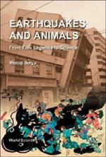 Earthquakes And Animals: From Folk Legends To Science