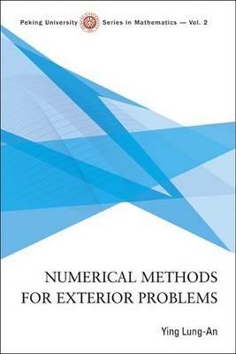 Numerical Methods For Exterior Problems - Lung-an Ying - cover