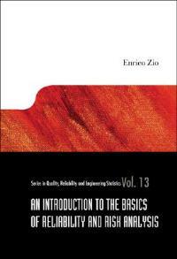 Introduction To The Basics Of Reliability And Risk Analysis, An - Enrico Zio - cover