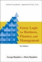 Fuzzy Logic For Business, Finance, And Management (2nd Edition) - George Bojadziev,Maria Bojadziev - cover