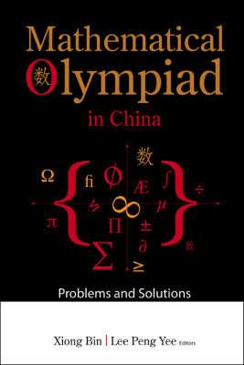 Mathematical Olympiad In China: Problems And Solutions - cover