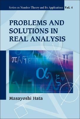 Problems And Solutions In Real Analysis - Masayoshi Hata - cover