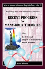 Recent Progress In Many-body Theories - Proceedings Of The 14th International Conference