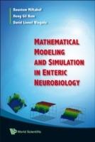 Mathematical Modeling And Simulation In Enteric Neurobiology - Roustem Miftahof,Hong Gil Nam,David Lionel Wingate - cover