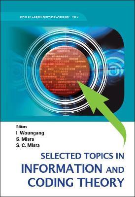 Selected Topics In Information And Coding Theory - cover