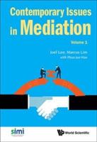 Contemporary Issues In Mediation - Volume 1 - cover