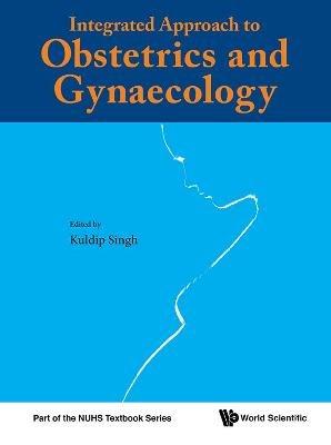 Integrated Approach To Obstetrics And Gynaecology - cover