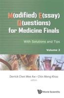M(odified) E(ssay) Q(uestions) For Medicine Finals: With Solutions And Tips, Volume 2 - cover