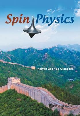 Spin Physics - Selected Papers From The 21st International Symposium (Spin2014) - cover