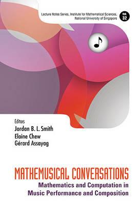 Mathemusical Conversations: Mathematics And Computation In Music Performance And Composition - cover