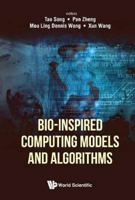 Bio-inspired Computing Models And Algorithms - cover